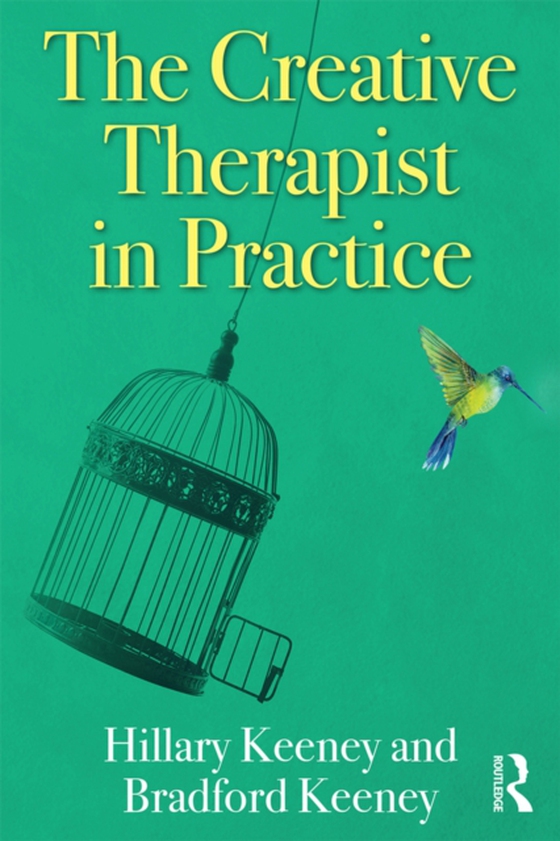 Creative Therapist in Practice (e-bog) af Keeney, Bradford