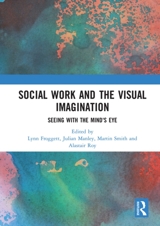 Social Work and the Visual Imagination (e-bog) af -