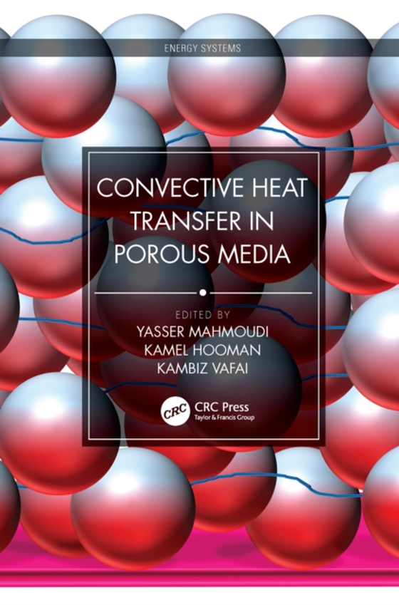 Convective Heat Transfer in Porous Media (e-bog) af -