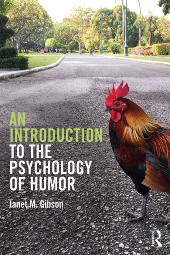 Introduction to the Psychology of Humor (e-bog) af Gibson, Janet M.