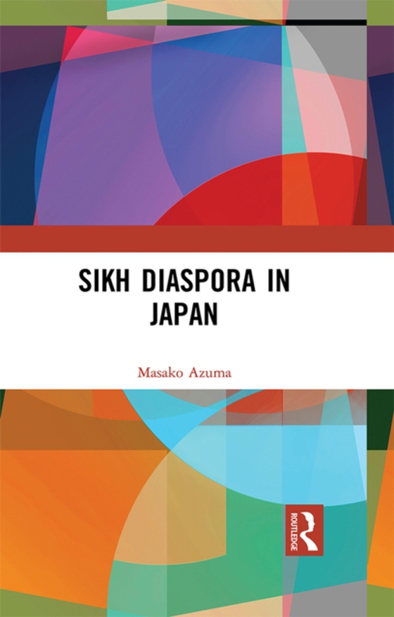 Sikh Diaspora in Japan (e-bog) af Masako, Azuma