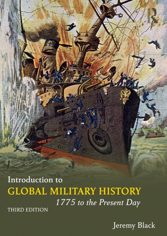 Introduction to Global Military History (e-bog) af Black, Jeremy