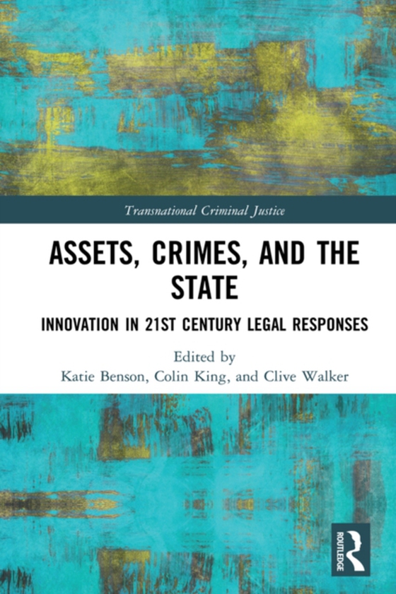 Assets, Crimes and the State (e-bog) af -