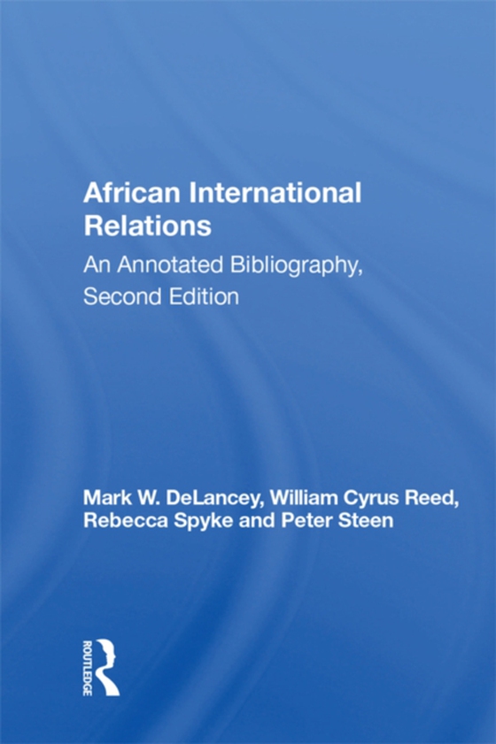 African International Relations (e-bog) af DeLancey, Mark W.