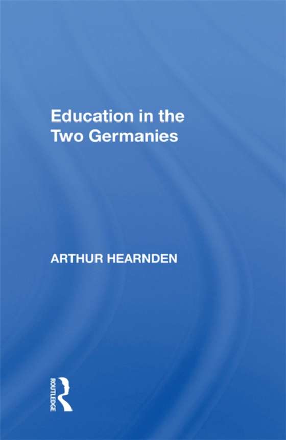 Education In Two Germani/h (e-bog) af Hearnden, Arthur