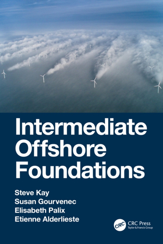 Intermediate Offshore Foundations (e-bog) af Alderlieste, Etienne