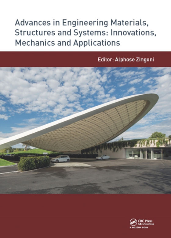 Advances in Engineering Materials, Structures and Systems: Innovations, Mechanics and Applications (e-bog) af -