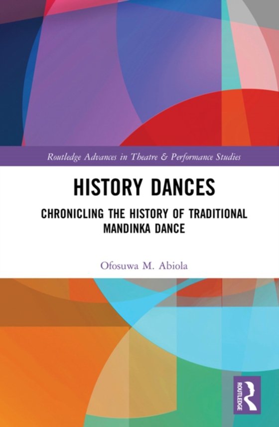 History Dances (e-bog) af Abiola, Ofosuwa M.