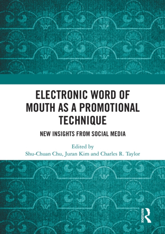 Electronic Word of Mouth as a Promotional Technique (e-bog) af -