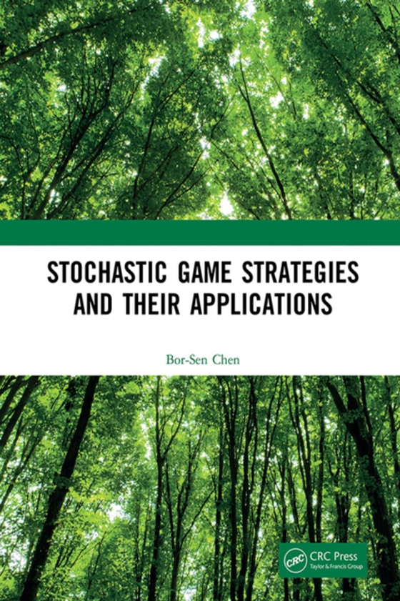 Stochastic Game Strategies and their Applications (e-bog) af Chen, Bor-Sen