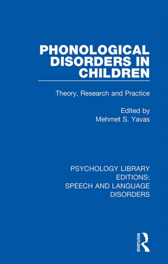 Phonological Disorders in Children (e-bog) af -