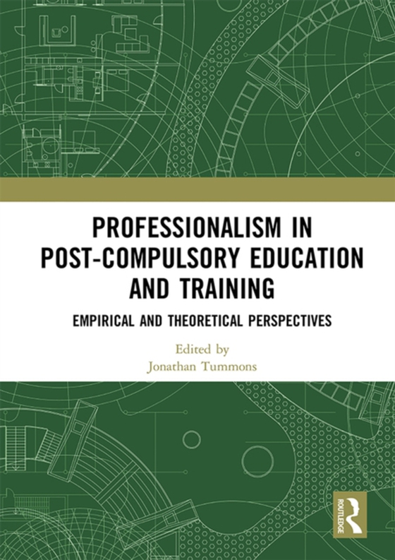 Professionalism in Post-Compulsory Education and Training (e-bog) af -