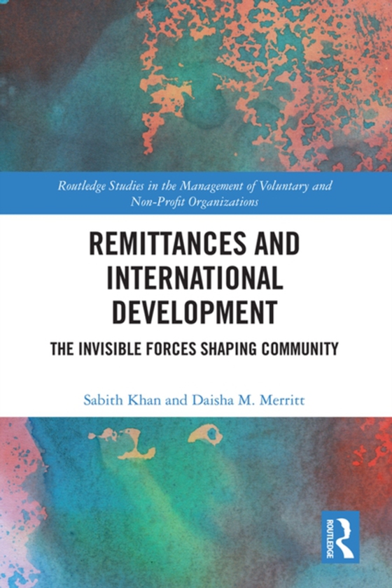 Remittances and International Development (e-bog) af Merritt, Daisha M.