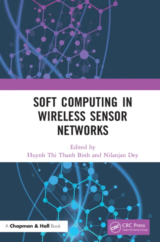 Soft Computing in Wireless Sensor Networks (e-bog) af -