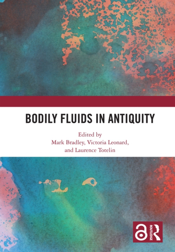 Bodily Fluids in Antiquity (e-bog) af -