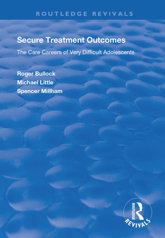 Secure Treatment Outcomes (e-bog) af Millham, Spencer