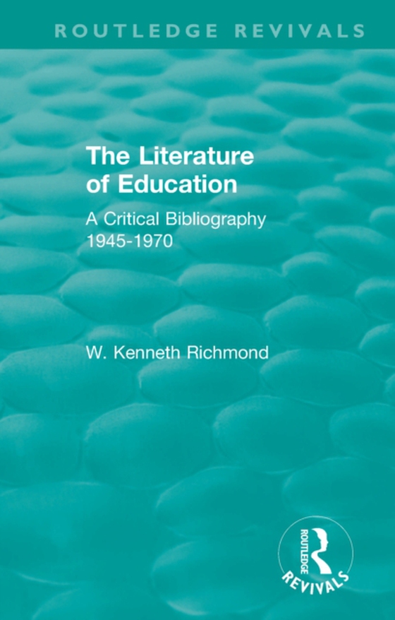 Literature of Education (e-bog) af Richmond, W. Kenneth