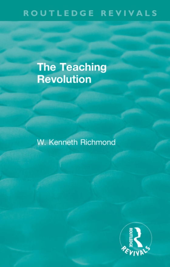 Teaching Revolution (e-bog) af Richmond, W. Kenneth