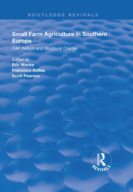 Small Farm Agriculture in Southern Europe (e-bog) af -