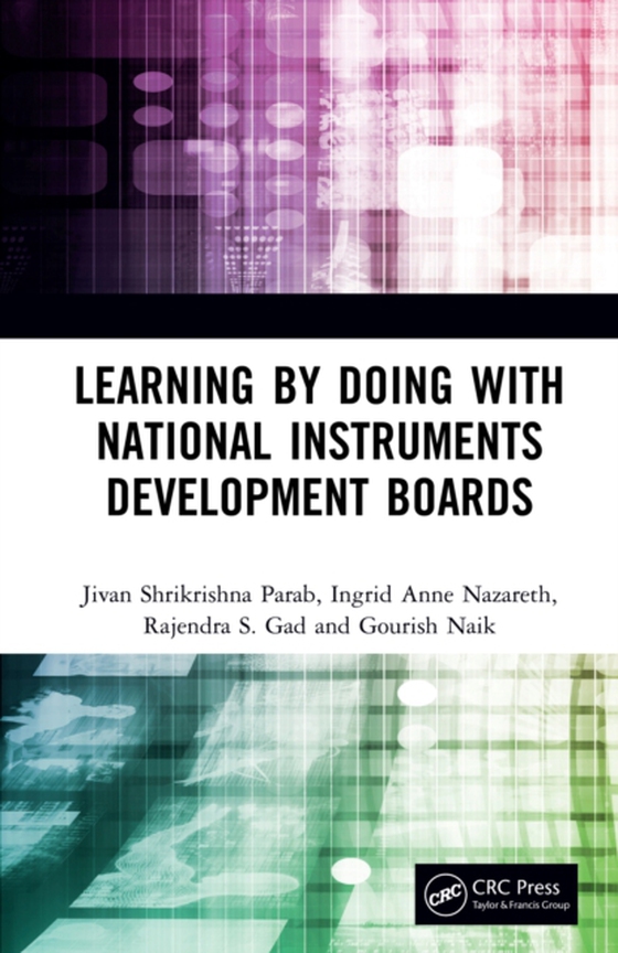 Learning by Doing with National Instruments Development Boards (e-bog) af Naik, Gourish