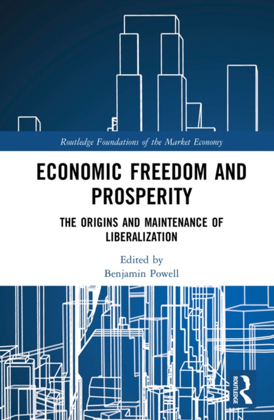 Economic Freedom and Prosperity (e-bog) af -