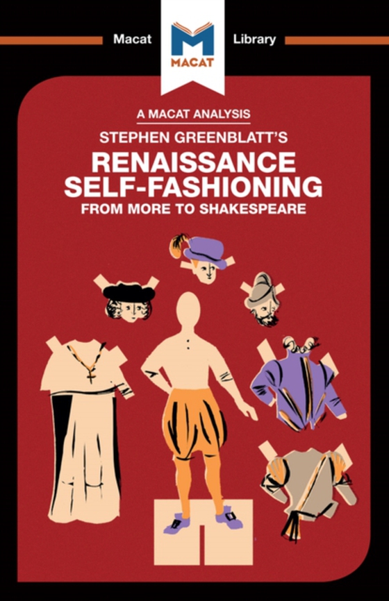 Analysis of Stephen Greenblatt's Renaissance Self-Fashioning (e-bog) af Haydon, Liam