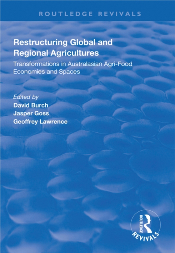 Restructuring Global and Regional Agricultures (e-bog) af -