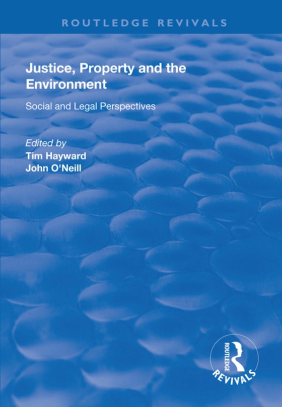 Justice, Property and the Environment