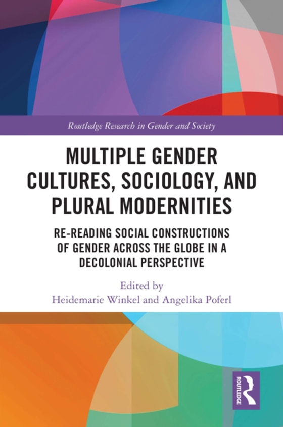 Multiple Gender Cultures, Sociology, and Plural Modernities (e-bog) af -