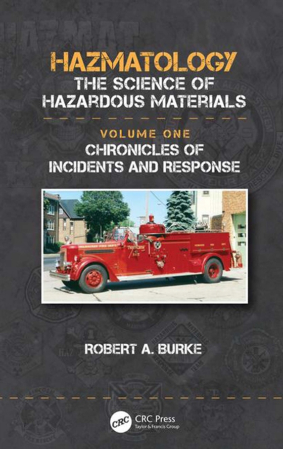 Chronicles of Incidents and Response (e-bog) af Burke, Robert A.