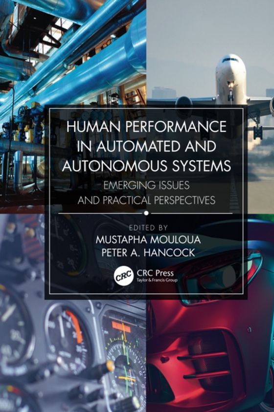 Human Performance in Automated and Autonomous Systems (e-bog) af -