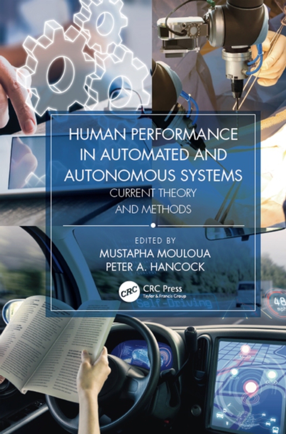 Human Performance in Automated and Autonomous Systems, Two-Volume Set (e-bog) af -