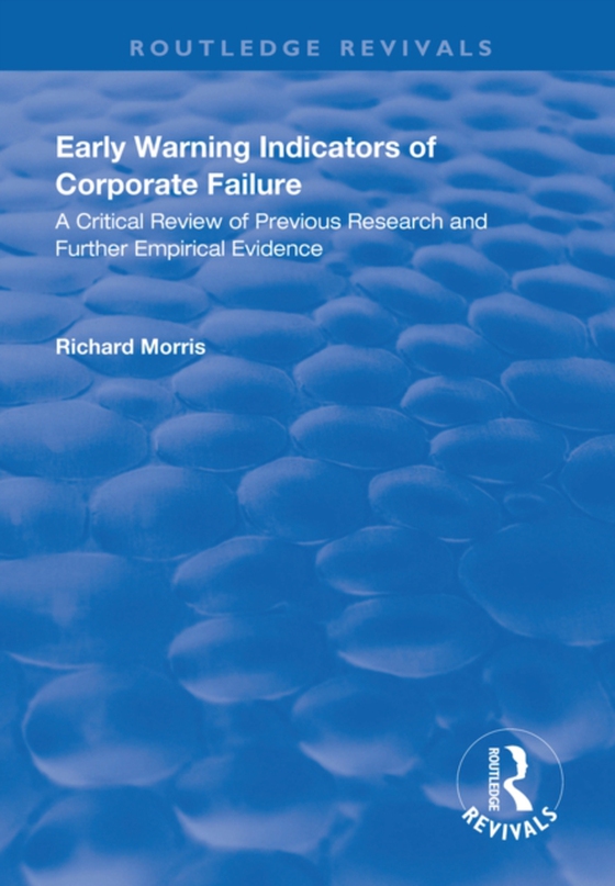 Early Warning Indicators of Corporate Failure (e-bog) af Morris, Richard