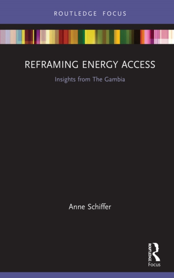 Reframing Energy Access (e-bog) af Schiffer, Anne