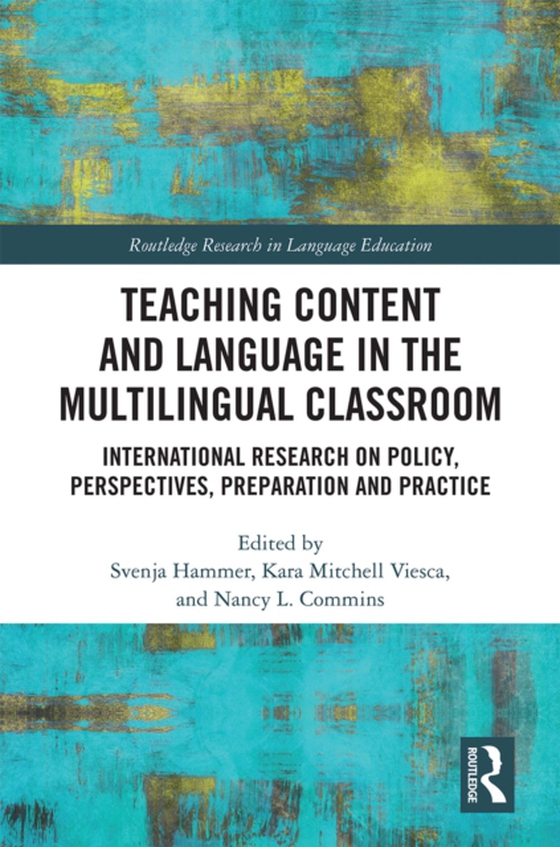 Teaching Content and Language in the Multilingual Classroom (e-bog) af -