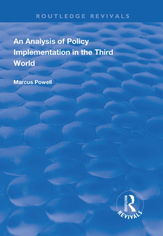 Analysis of Policy Implementation in the Third World (e-bog) af Powell, Marcus