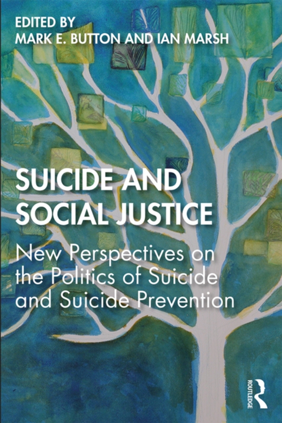 Suicide and Social Justice (e-bog) af -