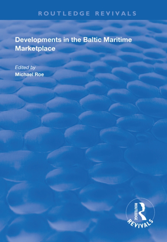 Developments in the Baltic Maritime Marketplace (e-bog) af -