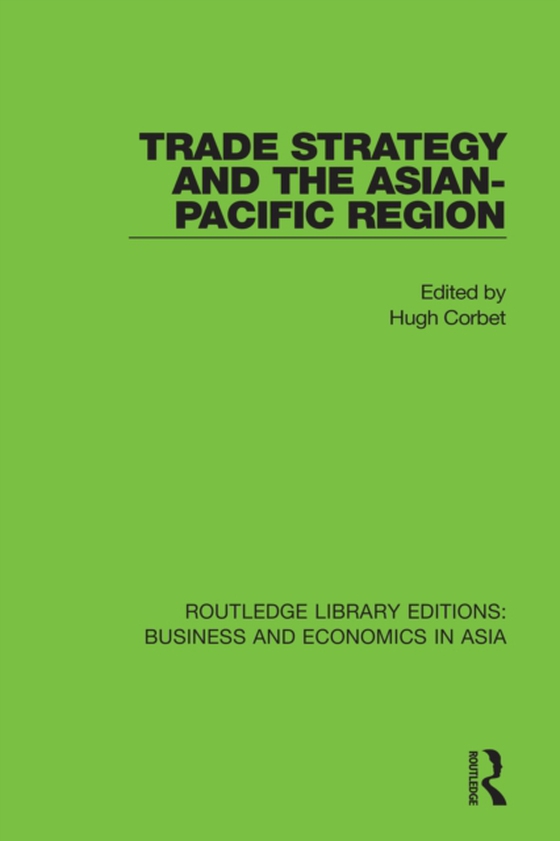 Trade Strategy and the Asian-Pacific Region (e-bog) af -