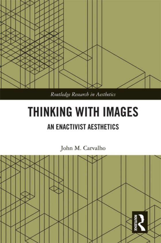 Thinking with Images (e-bog) af Carvalho, John M.