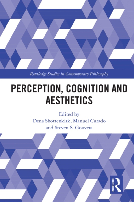 Perception, Cognition and Aesthetics (e-bog) af -