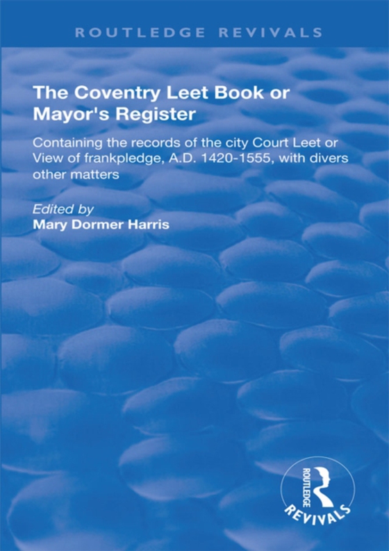 Coventry Leet Book or Mayor's Register