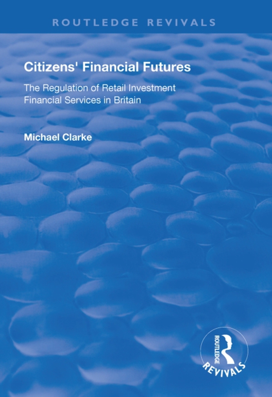 Citizens' Financial Futures (e-bog) af Clarke, Michael