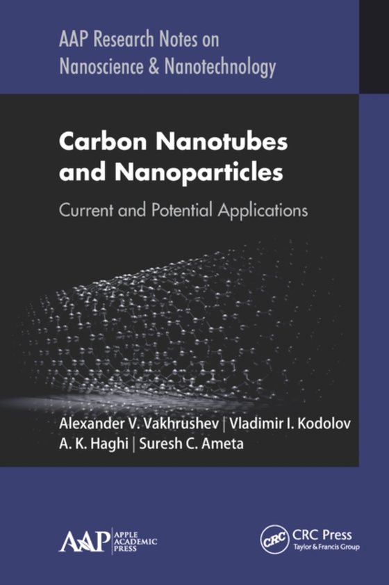 Carbon Nanotubes and Nanoparticles (e-bog) af -