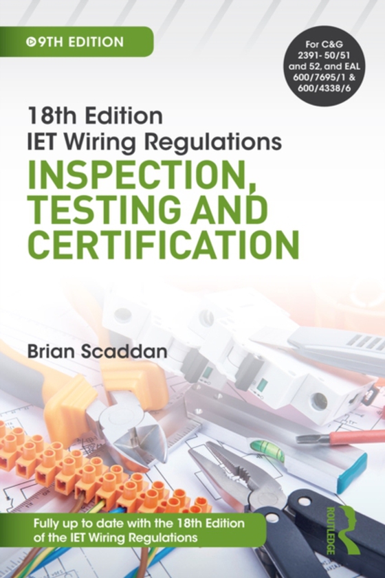 IET Wiring Regulations: Inspection, Testing and Certification (e-bog) af Scaddan, Brian