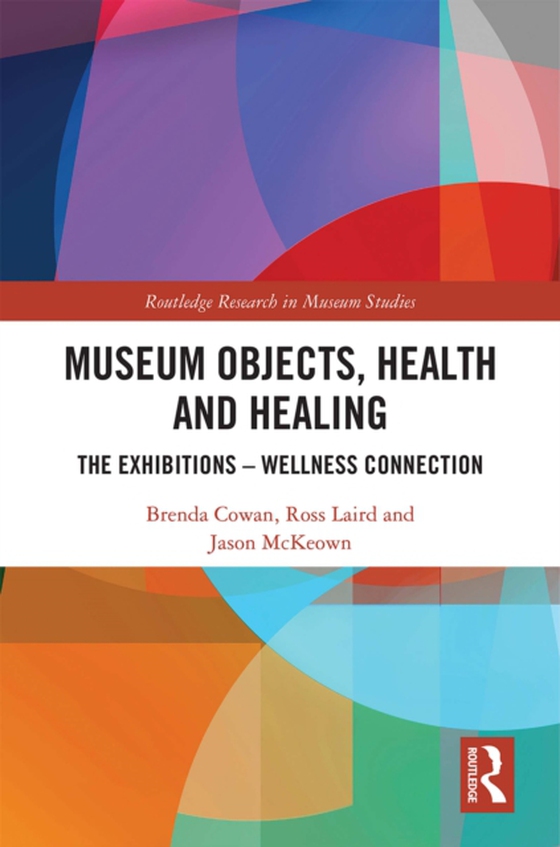 Museum Objects, Health and Healing (e-bog) af McKeown, Jason