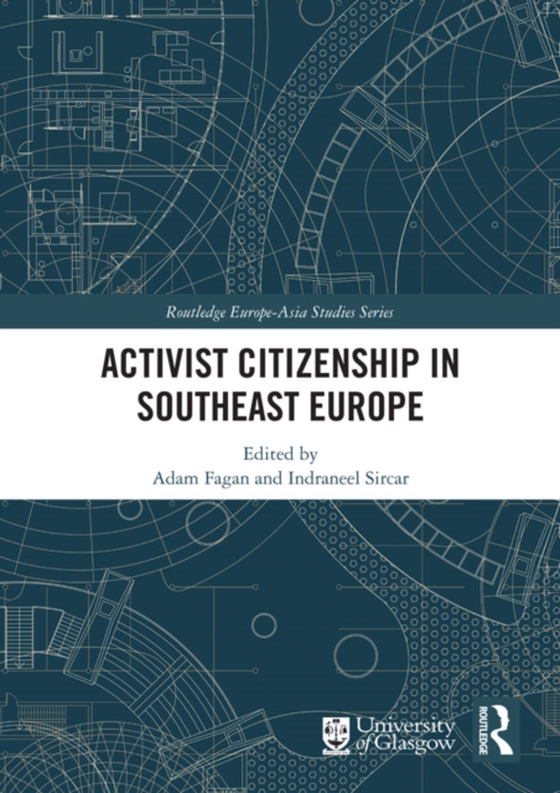 Activist Citizenship in Southeast Europe (e-bog) af -