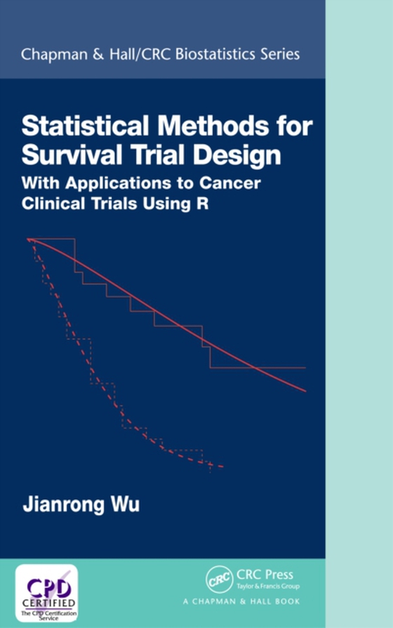 Statistical Methods for Survival Trial Design (e-bog) af Wu, Jianrong