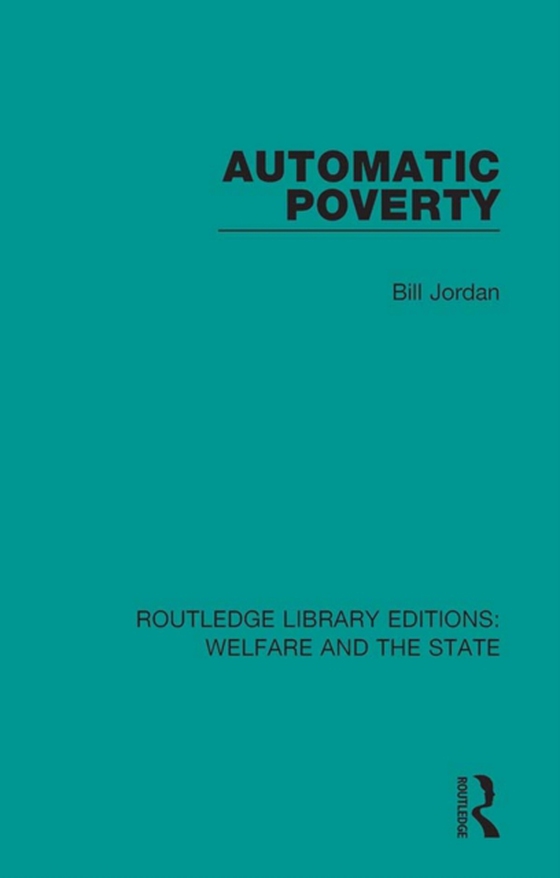 Automatic Poverty (e-bog) af Jordan, Bill