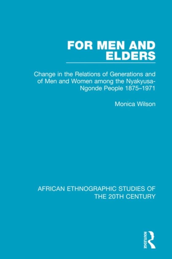 For Men and Elders (e-bog) af Wilson, Monica